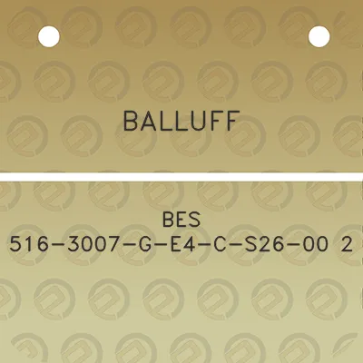 balluff-bes-516-3007-g-e4-c-s26-00-2