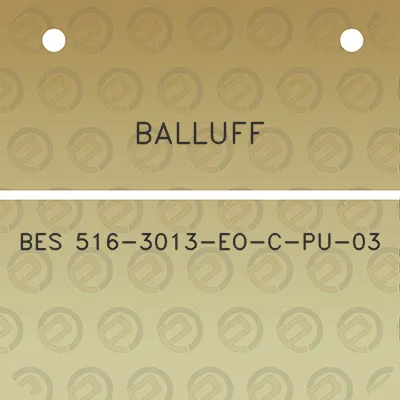 balluff-bes-516-3013-eo-c-pu-03