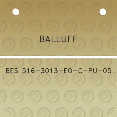 balluff-bes-516-3013-eo-c-pu-05