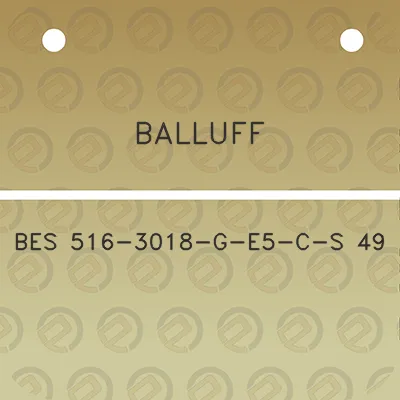 balluff-bes-516-3018-g-e5-c-s-49