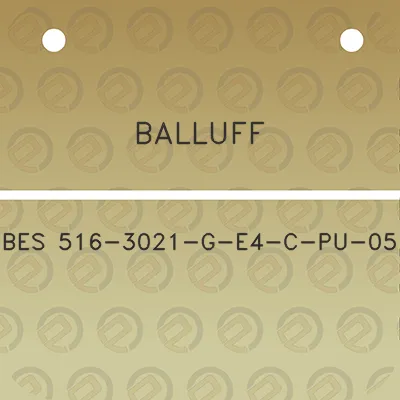 balluff-bes-516-3021-g-e4-c-pu-05