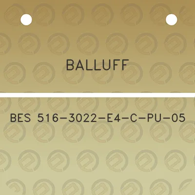 balluff-bes-516-3022-e4-c-pu-05