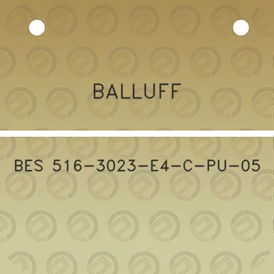 balluff-bes-516-3023-e4-c-pu-05