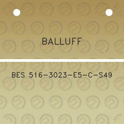 balluff-bes-516-3023-e5-c-s49