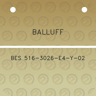 balluff-bes-516-3026-e4-y-02