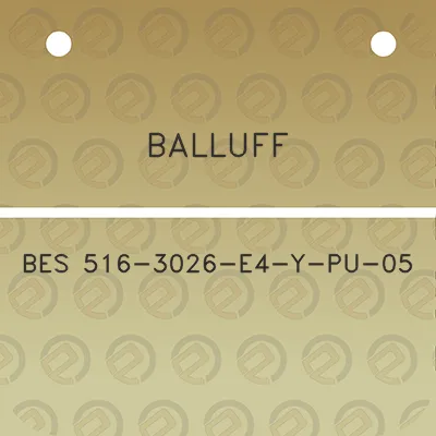 balluff-bes-516-3026-e4-y-pu-05