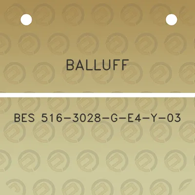 balluff-bes-516-3028-g-e4-y-03