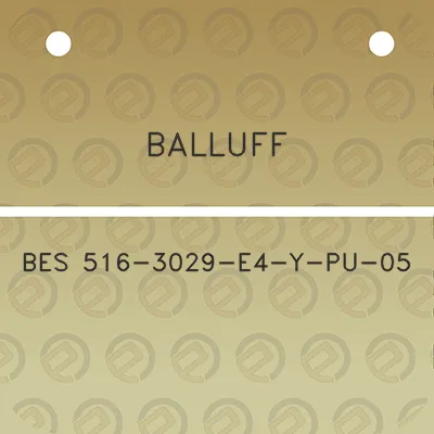 balluff-bes-516-3029-e4-y-pu-05