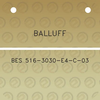 balluff-bes-516-3030-e4-c-03