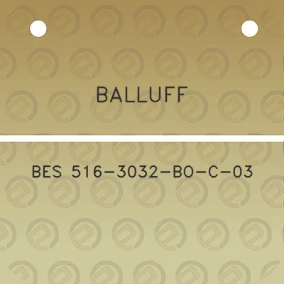 balluff-bes-516-3032-bo-c-03