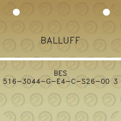 balluff-bes-516-3044-g-e4-c-s26-00-3