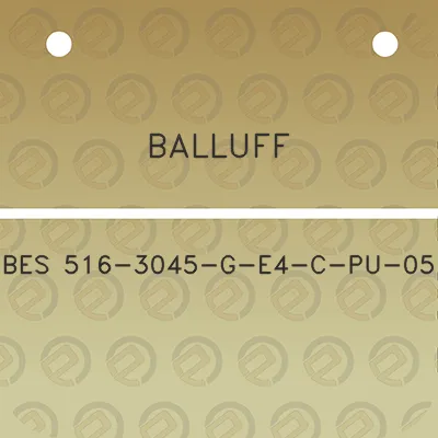 balluff-bes-516-3045-g-e4-c-pu-05