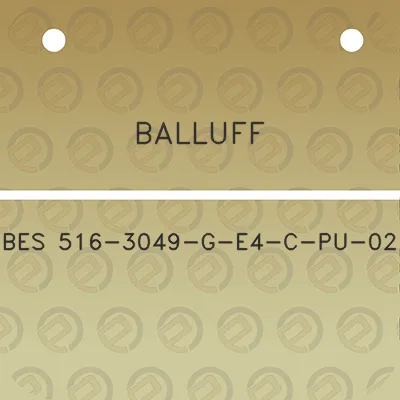 balluff-bes-516-3049-g-e4-c-pu-02