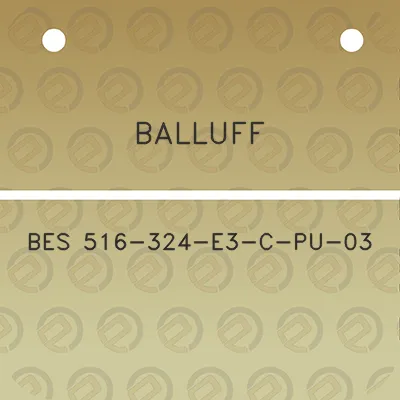 balluff-bes-516-324-e3-c-pu-03