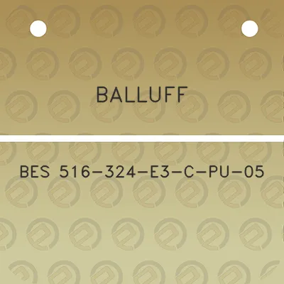 balluff-bes-516-324-e3-c-pu-05