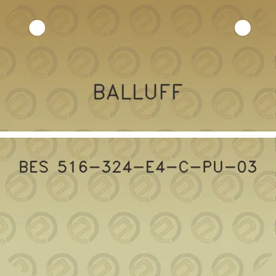 balluff-bes-516-324-e4-c-pu-03