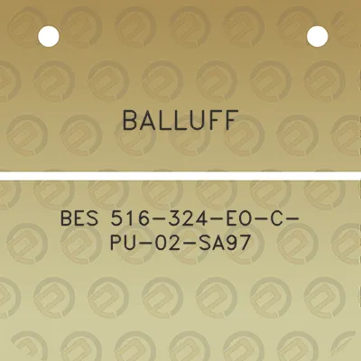 balluff-bes-516-324-eo-c-pu-02-sa97