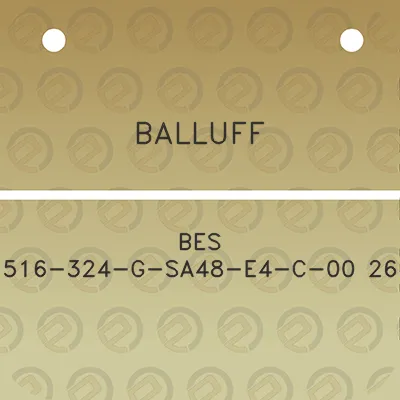 balluff-bes-516-324-g-sa48-e4-c-00-26