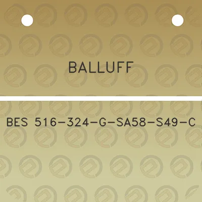 balluff-bes-516-324-g-sa58-s49-c