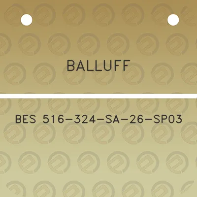 balluff-bes-516-324-sa-26-sp03