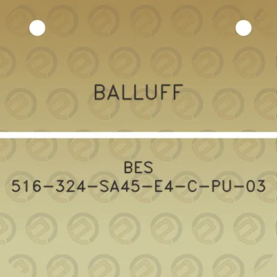 balluff-bes-516-324-sa45-e4-c-pu-03