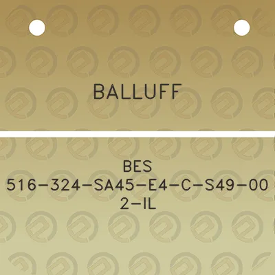 balluff-bes-516-324-sa45-e4-c-s49-00-2-il