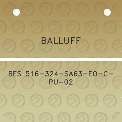 balluff-bes-516-324-sa63-eo-c-pu-02