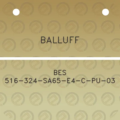 balluff-bes-516-324-sa65-e4-c-pu-03