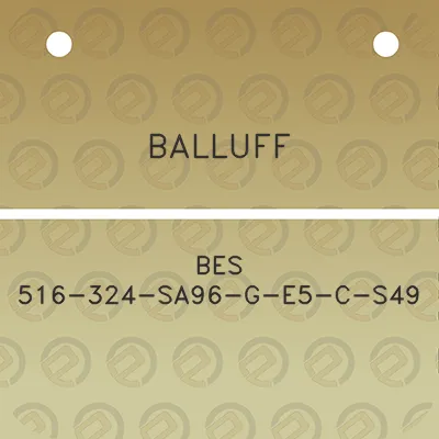 balluff-bes-516-324-sa96-g-e5-c-s49