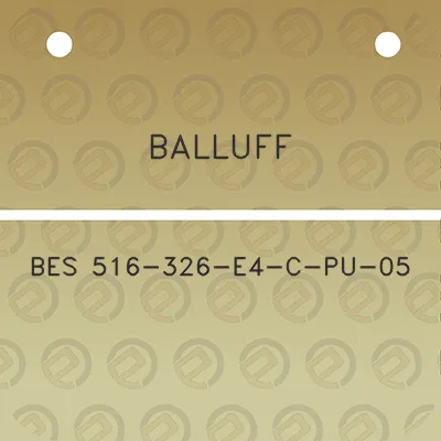 balluff-bes-516-326-e4-c-pu-05