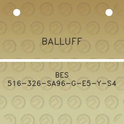 balluff-bes-516-326-sa96-g-e5-y-s4