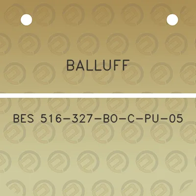 balluff-bes-516-327-bo-c-pu-05