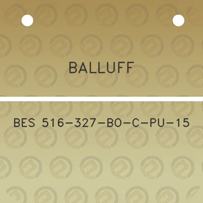 balluff-bes-516-327-bo-c-pu-15