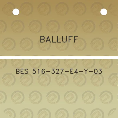 balluff-bes-516-327-e4-y-03