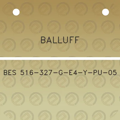 balluff-bes-516-327-g-e4-y-pu-05