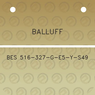 balluff-bes-516-327-g-e5-y-s49