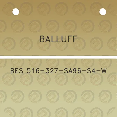 balluff-bes-516-327-sa96-s4-w