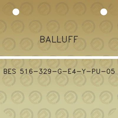 balluff-bes-516-329-g-e4-y-pu-05