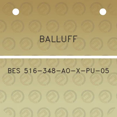 balluff-bes-516-348-ao-x-pu-05