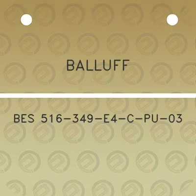 balluff-bes-516-349-e4-c-pu-03