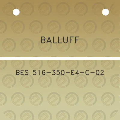 balluff-bes-516-350-e4-c-02