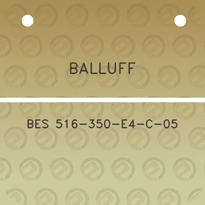 balluff-bes-516-350-e4-c-05