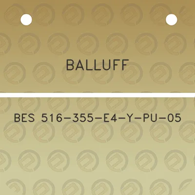 balluff-bes-516-355-e4-y-pu-05