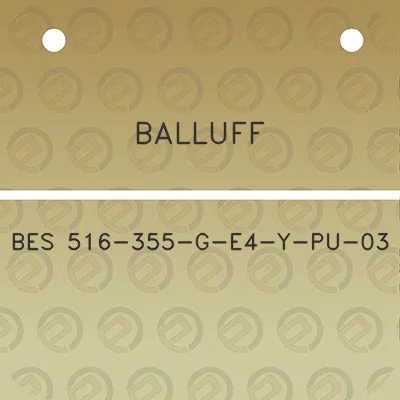 balluff-bes-516-355-g-e4-y-pu-03