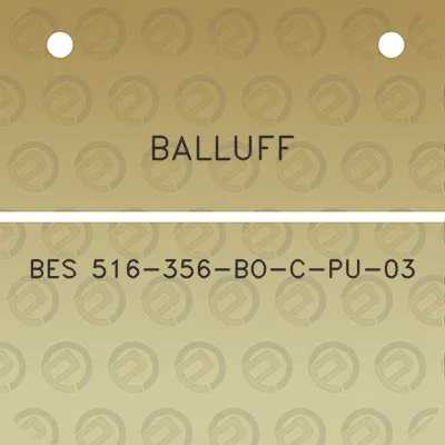 balluff-bes-516-356-bo-c-pu-03