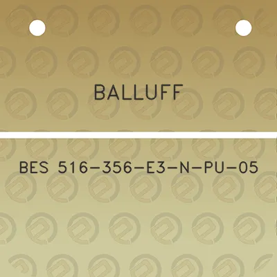 balluff-bes-516-356-e3-n-pu-05