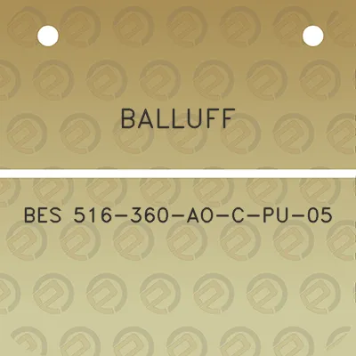 balluff-bes-516-360-ao-c-pu-05