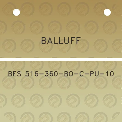 balluff-bes-516-360-bo-c-pu-10