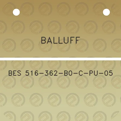 balluff-bes-516-362-b0-c-pu-05