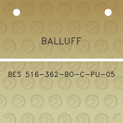 balluff-bes-516-362-bo-c-pu-05